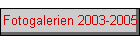 Fotogalerien 2003-2005