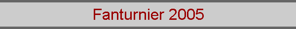 Fanturnier 2005
