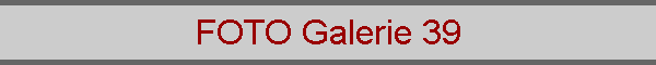 FOTO Galerie 39
