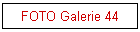 FOTO Galerie 44