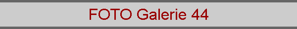 FOTO Galerie 44