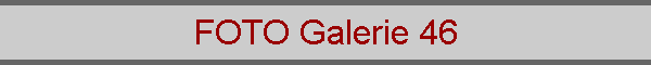 FOTO Galerie 46