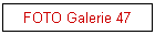 FOTO Galerie 47