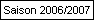 Saison 2006/2007